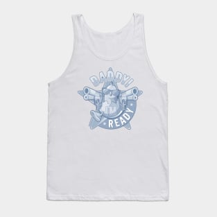 Daddy, I'm Ready / blue edition Tank Top